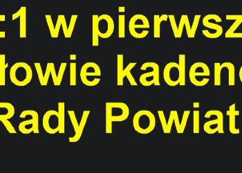 Minęła pierwsza połowa Kadencji Rady Powiatu