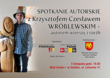 Spotkanie autorskie z Krzysztofem Czesławem Wróblewskim – autorem wierszy i rzeźb